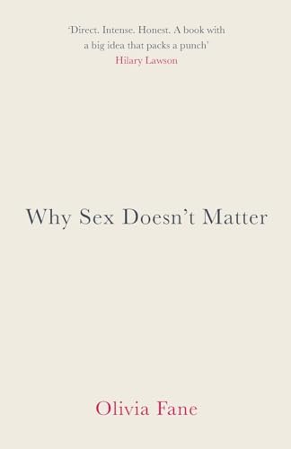 Imagen de archivo de Why Sex Doesn't Matter a la venta por GreatBookPrices