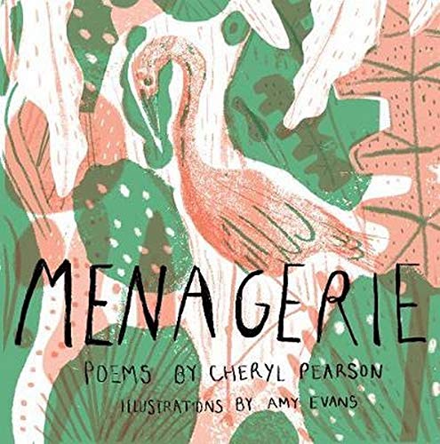 Stock image for Menagerie (Menagerie: Poems) for sale by WorldofBooks