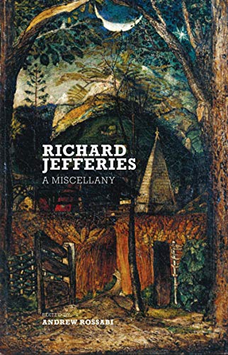 9781912916054: Richard Jefferies: A Miscellany