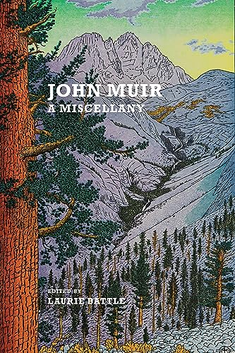 Beispielbild fr John Muir: A Miscellany zum Verkauf von Books From California