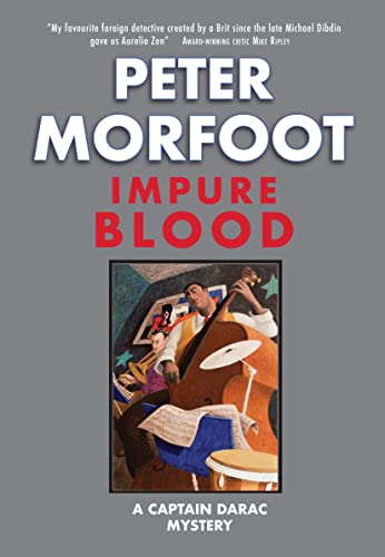 Stock image for Impure Blood: A Captain Darac Mystery (The Captain Darac Mystery Series) for sale by Books From California