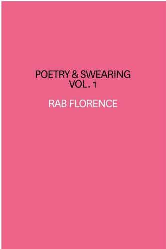 Beispielbild fr Poetry and Swearing Vol. 1 zum Verkauf von WorldofBooks