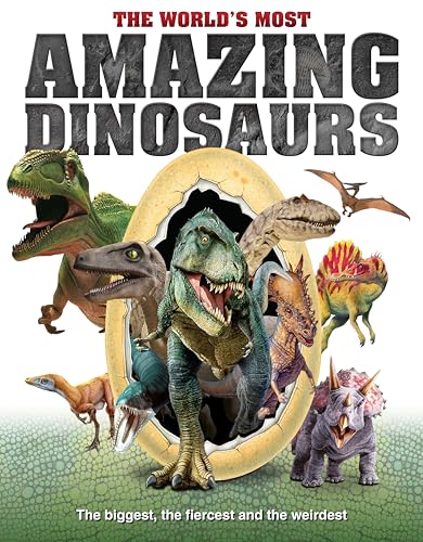 

World's Most Amazing Dinosaurs