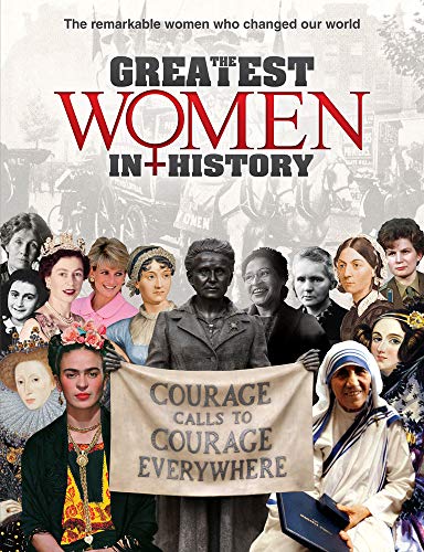 Beispielbild fr The Greatest Women in History: The remarkable women who changed our world zum Verkauf von AwesomeBooks