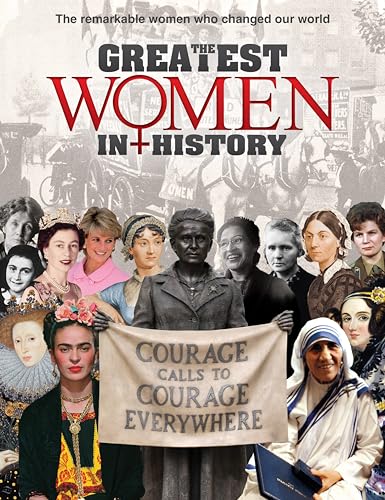 Stock image for The Greatest Women in History: The remarkable women who changed our world for sale by Monster Bookshop