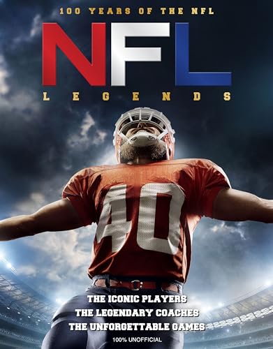 Stock image for NFL Legends: 100 Years of the NFL for sale by ThriftBooks-Dallas