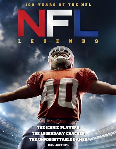 Stock image for NFL Legends: 100 Years of the NFL for sale by BooksRun