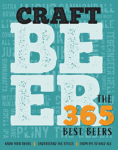 Beispielbild fr Craft Beer The 365 Best Beers zum Verkauf von WorldofBooks