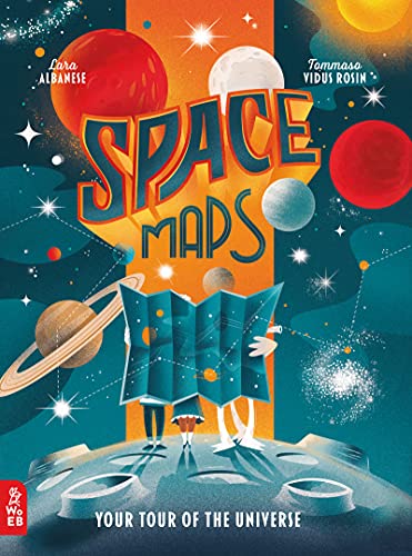 Imagen de archivo de Space Maps: Your Tour of the Universe: 1 a la venta por WorldofBooks