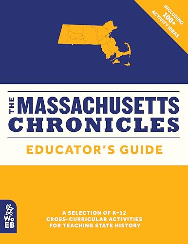 Imagen de archivo de The Massachusetts Chronicles Educator's Guide (What on Earth State Chronicles, 3) a la venta por SecondSale