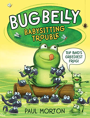 Stock image for Bug Belly: Babysitting Trouble for sale by WorldofBooks