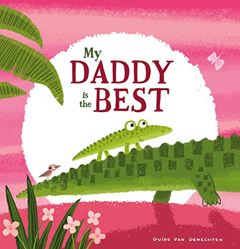 Stock image for My Daddy is the Best for sale by WorldofBooks