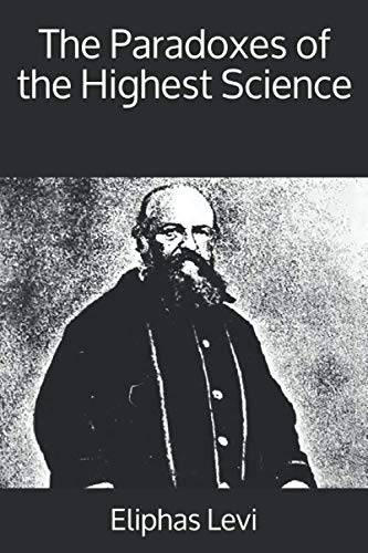 Stock image for The Paradoxes of the Highest Science for sale by GF Books, Inc.