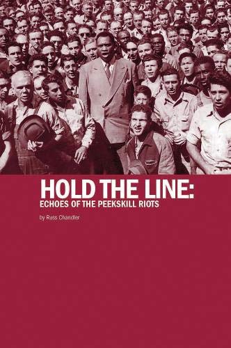 Imagen de archivo de Hold the Line Echoes of the Peekskill Riots a la venta por PBShop.store US