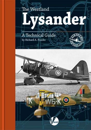 Imagen de archivo de Westland Lysander: A Technical Guide. a la venta por Decal Supply Corps