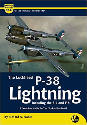 Beispielbild fr P-38 Lightning including F-4 and F-5: A Complete Guide to the "Fork-Tailed Devil" zum Verkauf von Decal Supply Corps