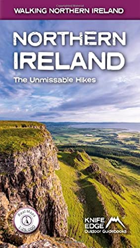 Stock image for Northern Ireland: The Unmissable Walks: Real OSNI Maps 1:25,000/1:50,000 (Walking Northern Ireland) for sale by Books From California