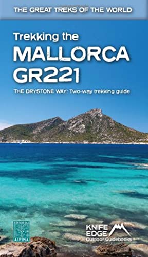 Stock image for Trekking the Mallorca GR221: Two-Way Guidebook (The Great Treks of the World) for sale by Books From California