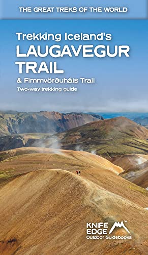 Stock image for Trekking Iceland's Laugavegur Trail & Fimmvorduhals Trail: Two-Way Guidebook (The Great Treks of the World) for sale by Books From California
