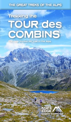 Stock image for Trekking the Tour Des Combins for sale by PBShop.store US