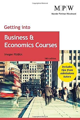 Beispielbild fr Getting into Business and Economics Courses zum Verkauf von WorldofBooks