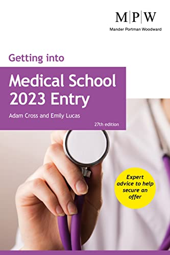 Stock image for Getting Into Medical School 2023 Entry for sale by Better World Books Ltd