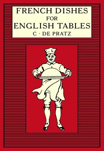 Beispielbild fr French Dishes for English Tables zum Verkauf von Reuseabook