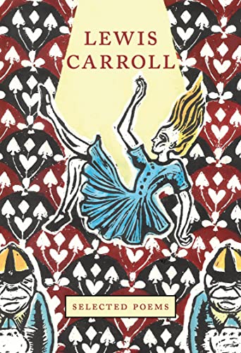Beispielbild fr Lewis Carroll: Selected Poems (Crown Classics): 03 zum Verkauf von WorldofBooks
