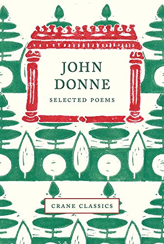 9781912945160: John Donne: Selected Poems (Crane Classics)