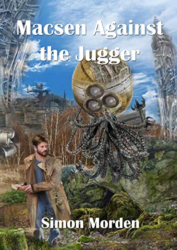 Stock image for Macsen Against the Jugger (Newcon Press Novellas Set 5) for sale by GF Books, Inc.