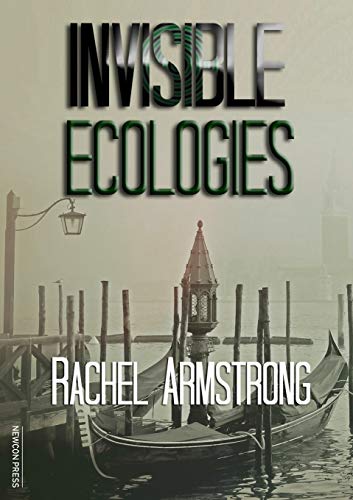 Stock image for Invisible Ecologies for sale by BooksRun