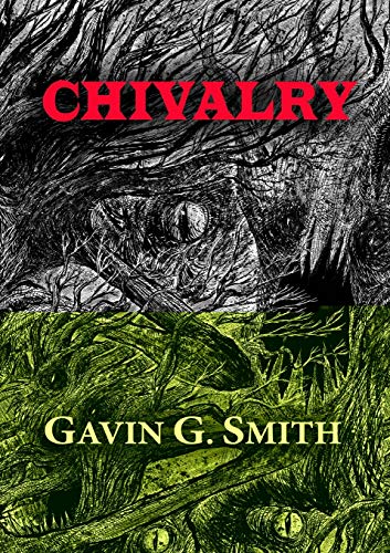 Stock image for Chivalry: 4 (NewCon Press Novellas Set 6) for sale by AwesomeBooks