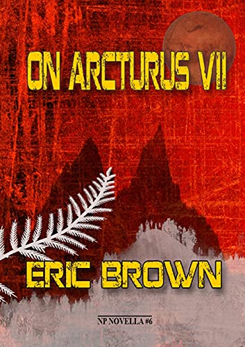 Beispielbild fr On Arcturus VII (6) (NP Novella) zum Verkauf von WorldofBooks