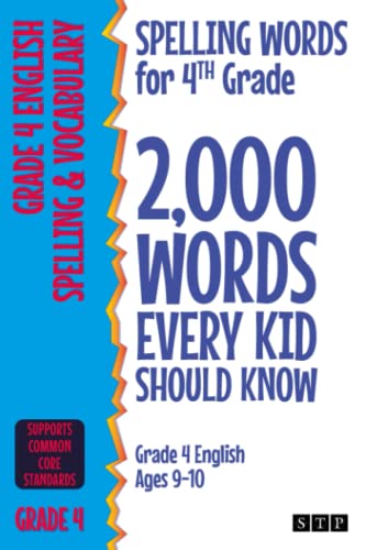 Imagen de archivo de Spelling Words for 4th Grade: 2,000 Words Every Kid Should Know (Grade 4 English Ages 9-10) a la venta por ThriftBooks-Atlanta