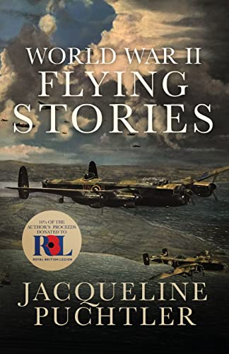  Jacqueline Puchtler, World War II Flying Stories