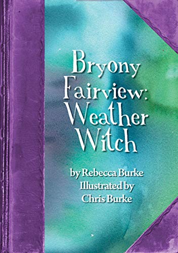 Beispielbild fr Bryony Fairview: Weather Witch zum Verkauf von WorldofBooks