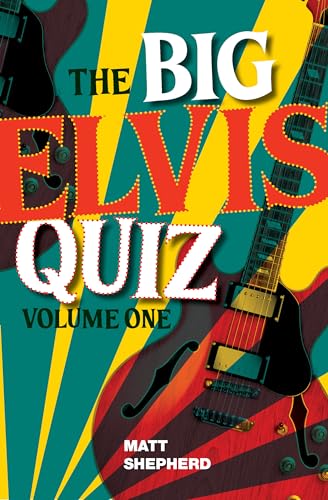 Beispielbild fr The Big Elvis Quiz Volume One zum Verkauf von AwesomeBooks