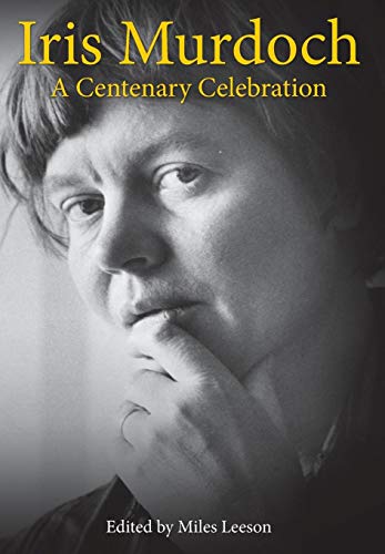 Stock image for Iris Murdoch: A Centenary Celebration for sale by PlumCircle