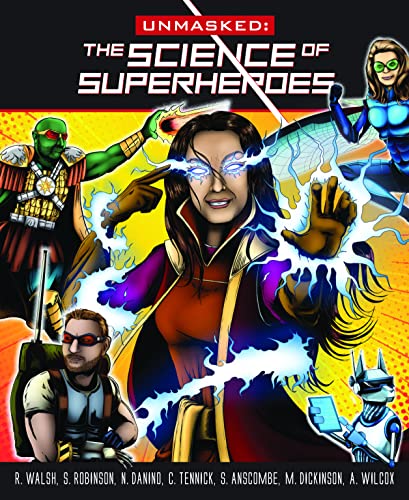Beispielbild fr Unmasked:Science of Suprhumans: Science Behind Superheroes zum Verkauf von AwesomeBooks