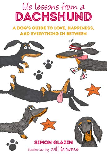 Imagen de archivo de Life Lessons from a Dachshund: A dog's guide to love, happiness, and everything in between a la venta por SecondSale