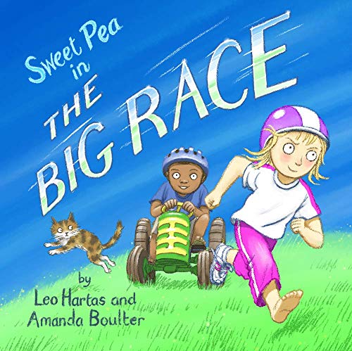 Imagen de archivo de Sweet Pea in the Big Race: A playful story for little ones about wanting to win without losing the fun a la venta por WorldofBooks
