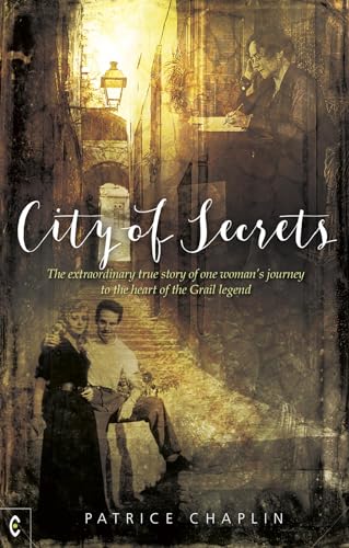 Stock image for City of Secrets: The extraordinary true story of one womans journey to the heart of the Grail legend for sale by WorldofBooks