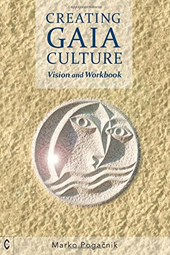 9781912992324: Creating Gaia Culture: Vision and Workbook