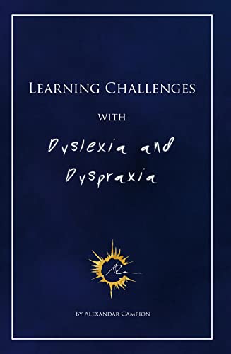 9781913012595: Learning Challenges with Dyslexia and Dyspraxia