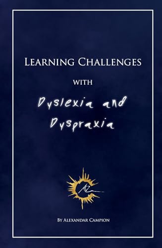 Stock image for Learning Challenges with Dyslexia and Dyspraxia for sale by PBShop.store US