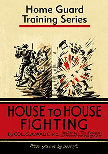 Imagen de archivo de House to House Fighting (The Gale & Polden Training) a la venta por WorldofBooks