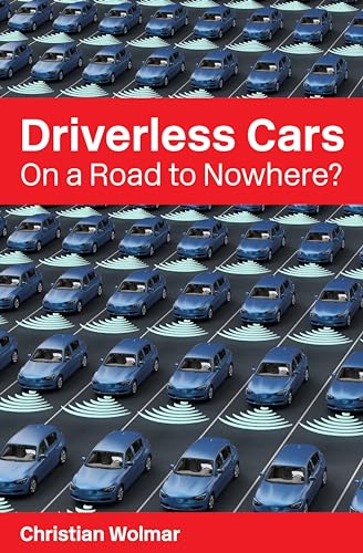 Stock image for Driverless Cars: On a Road to Nowhere? (Perspectives) for sale by HPB-Red