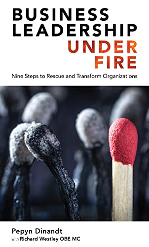 Stock image for Business Leadership Under Fire: Nine Steps to Rescue and Transform Companies (Business Leadership Under Fire: Nine Steps to Rescue and Transform Organizations) for sale by WorldofBooks