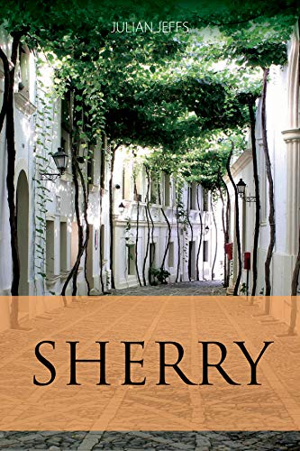 Beispielbild fr Sherry (The Infinite Ideas Classic Wine Library) zum Verkauf von Monster Bookshop