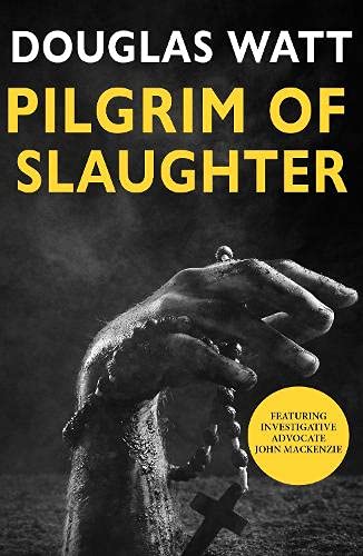 Beispielbild fr Pilgrim of Slaughter (John MacKenzie Series): 3 zum Verkauf von WorldofBooks